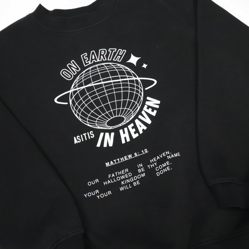 On Earth as it is in Heaven Unisex Crewneck